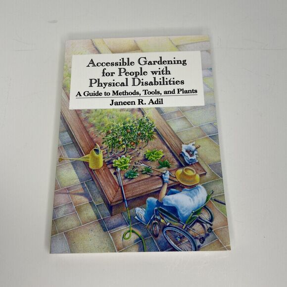 Accessible Gardening for People With Physical Disabilities A Guide to Methods… - Picture 1 of 16